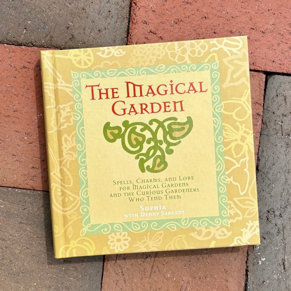 2000 The Magical Garden Spells Charms Lore Gardener Gardencore Herbal Herbs